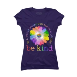 Junior's Design By Humans In A World Where You Can Be Anything Be Kind Lgbt By DragonTee T-Shirt -Design By Humans GUEST 063ae60c e961 40c3 8f40 3a554ab4e2e1