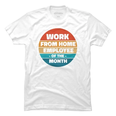 Men's Design By Humans Home Office - Employee Of The Month By RandomDudeArt T-Shirt 7 Men's Design By Humans Home Office - Employee Of The Month By RandomDudeArt T-Shirt - Image 7