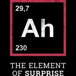 Men's Design By Humans Ah The Element Of Surprise - Funny Gift Idea By Villainspirit T-Shirt