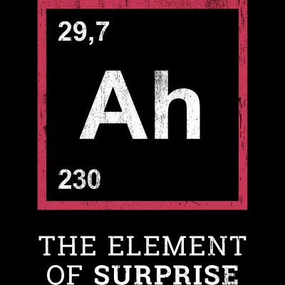 Men's Design By Humans Ah The Element Of Surprise - Funny Gift Idea By Villainspirit T-Shirt 1 Men's Design By Humans Ah The Element Of Surprise - Funny Gift Idea By Villainspirit T-Shirt