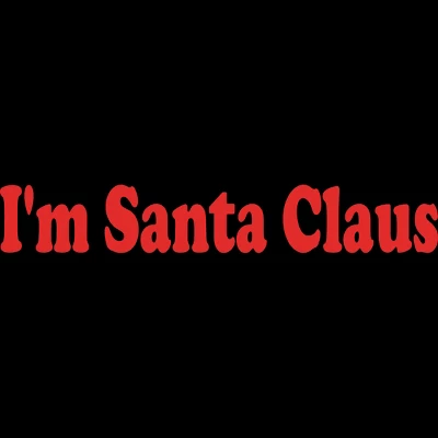 Men's Design By Humans Christmas I'm Santa Claus Text By BenX Tank Top 1 Men's Design By Humans Christmas I'm Santa Claus Text By BenX Tank Top