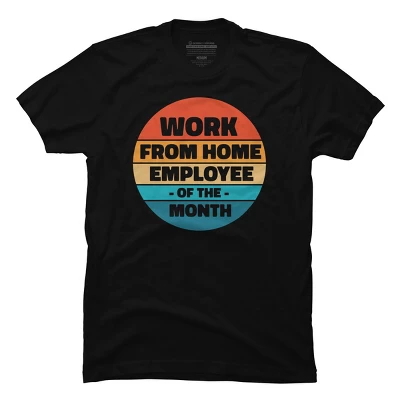 Men's Design By Humans Home Office - Employee Of The Month By RandomDudeArt T-Shirt 4 Men's Design By Humans Home Office - Employee Of The Month By RandomDudeArt T-Shirt - Image 4