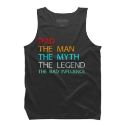 Men's Design By Humans Dad The Man, Myth, Legend, Bad Influence By Shirtpublic Tank Top -Design By Humans GUEST 64b0c52d 6e15 4d47 96b0 b79afc164137