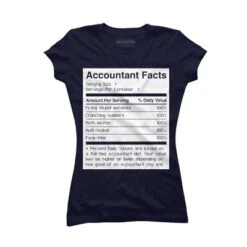 Junior's Design By Humans Accountant Nutrition Facts Label By EJamjar T-Shirt -Design By Humans GUEST 6fcf07e2 728b 43df ab9c c404ea851da1