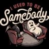 Boy's Design By Humans I Used To Be Somebody - Funny Halloween Spooky Ghost Gift By EduEly T-Shirt