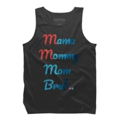 Men's Design By Humans Mother's Day Mama Mommy Mom Bruh By Prsfashion Tank Top 10 Men's Design By Humans Mother's Day Mama Mommy Mom Bruh By Prsfashion Tank Top -Design By Humans GUEST 797e5204 a292 44c0 8cb1 c9cd7b4fb615