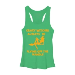Women's Design By Humans Crazy Witches Always Be Flying Off The Handle Funny Halloween Wi By Galvanized Racerback Tank Top -Design By Humans GUEST 81f622fa 840f 4a04 9103 96e26b479283