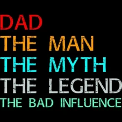 Men's Design By Humans Dad The Man, Myth, Legend, Bad Influence By Shirtpublic Tank Top