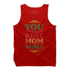 Men's Design By Humans You Are The Best Mom In The Entire History Of World By Tmsarts Tank Top -Design By Humans GUEST 957b8854 9f6f 4d0b b759 cf1b2bf0d2a4