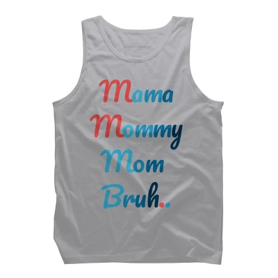 Men's Design By Humans Mother's Day Mama Mommy Mom Bruh By Prsfashion Tank Top 2 Men's Design By Humans Mother's Day Mama Mommy Mom Bruh By Prsfashion Tank Top - Image 2