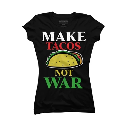 Junior's Design By Humans Make Tacos Not War By MusicoIlustre T-Shirt 2 Junior's Design By Humans Make Tacos Not War By MusicoIlustre T-Shirt - Image 2