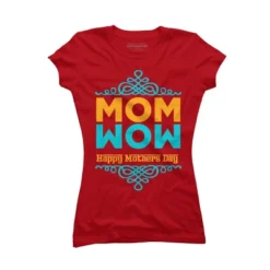 Junior's Design By Humans Happy Mother's Day Mom Wow By Tmsarts T-Shirt -Design By Humans GUEST be6dd726 9fef 4dcc 9ffd 13776be93cb6