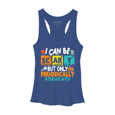Women's Design By Humans I Can Be Scary But Only Periodically Science Halloween Gifts By Lenxeemyeu Racerback Tank Top 5 Women's Design By Humans I Can Be Scary But Only Periodically Science Halloween Gifts By Lenxeemyeu Racerback Tank Top - Image 5