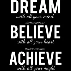 Junior's Design By Humans Dream Believe Achieve Change Your Life By Cssdru T-Shirt