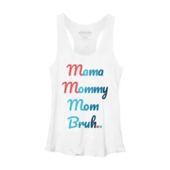 Women's Design By Humans Mother's Day Mama Mommy Mom Bruh By Prsfashion Racerback Tank Top 15 Women's Design By Humans Mother's Day Mama Mommy Mom Bruh By Prsfashion Racerback Tank Top -Design By Humans GUEST eb87cb25 2574 4276 99f2 89f8e5fbd574