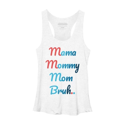 Women's Design By Humans Mother's Day Mama Mommy Mom Bruh By Prsfashion Racerback Tank Top 8 Women's Design By Humans Mother's Day Mama Mommy Mom Bruh By Prsfashion Racerback Tank Top - Image 8