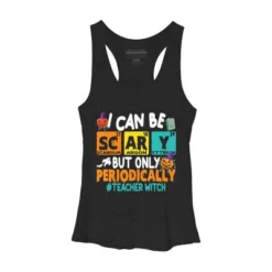 Women's Design By Humans I Can Be Scary But Only Periodically Science Halloween Gifts By Lenxeemyeu Racerback Tank Top 15 Women's Design By Humans I Can Be Scary But Only Periodically Science Halloween Gifts By Lenxeemyeu Racerback Tank Top -Design By Humans GUEST f1975084 3197 4c05 9eae 6ef5c4bd1566