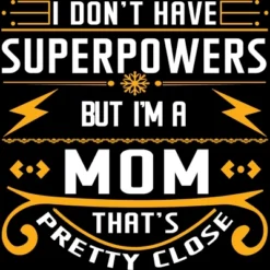 Men's Design By Humans I Don't Have Superpowers But I'm A Mom By Ryona Tank Top