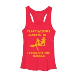Women's Design By Humans Crazy Witches Always Be Flying Off The Handle Funny Halloween Wi By Galvanized Racerback Tank Top -Design By Humans GUEST f9423e2b dc06 4d20 bb5e ac700f7e7452