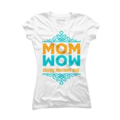 Junior's Design By Humans Happy Mother's Day Mom Wow By Tmsarts T-Shirt -Design By Humans GUEST f9889278 0aba 4aea ab5a cb9f1cf0d19c